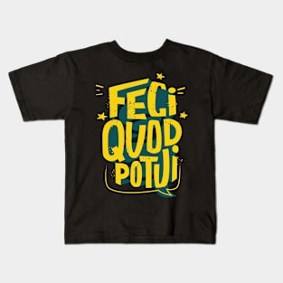 Feci Quod Potui Kids T-Shirt